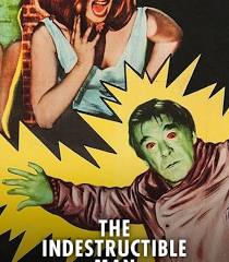 The Indestructible Man