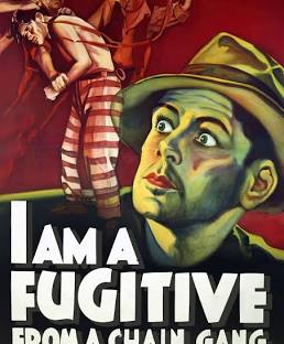I Am a Fugitive from a Chain Gang