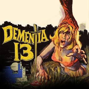 Dementia 13